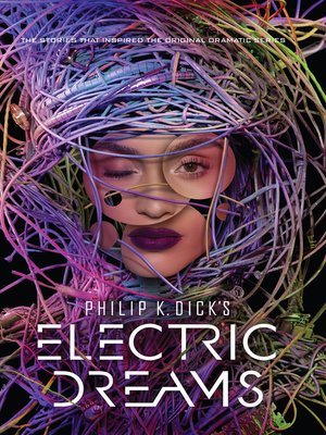 cover image of Philip K. Dick's Electric Dreams